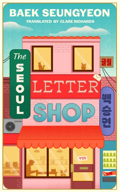 Cover image for The Seoul Letter Shop - Baek Seungyeon, Translated by Clare Richards