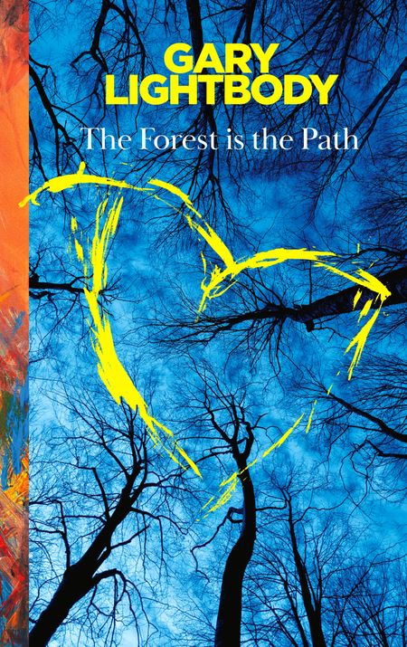 Cover image for The Forest Is the Path - Gary Lightbody