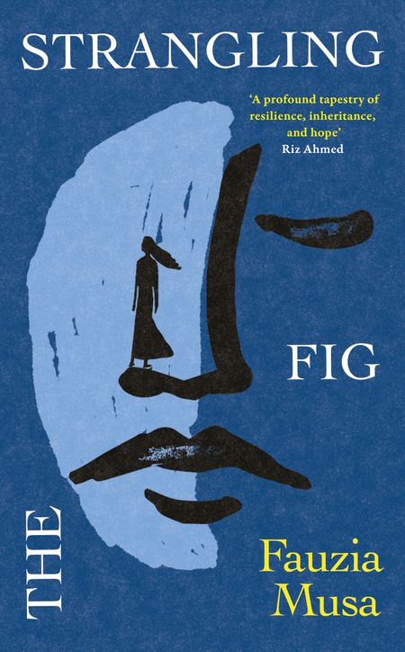 Cover image for The Strangling Fig - Fauzia Musa