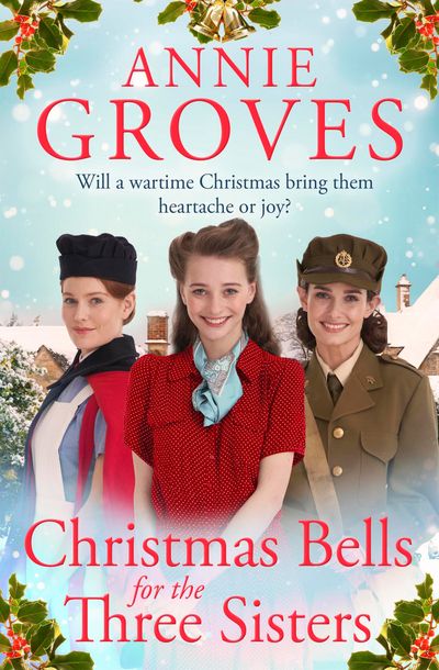 Cover image for Three Sisters - Christmas Bells for the Three Sisters (Three Sisters, Book 4) - Annie Groves