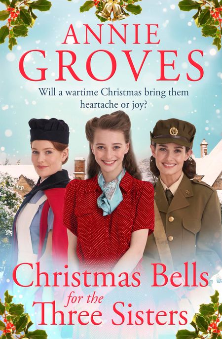 Cover image for Three Sisters - Christmas Bells for the Three Sisters (Three Sisters, Book 4) - Annie Groves