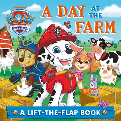 Cover image for PAW Patrol A Day At The Farm Lift-the-Flap book - Paw Patrol