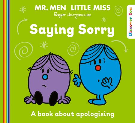 Cover image for Mr. Men and Little Miss Discover You - Mr Men Little Miss Discover You Saying Sorry (Mr. Men and Little Miss Discover You) - Created by Roger Hargreaves