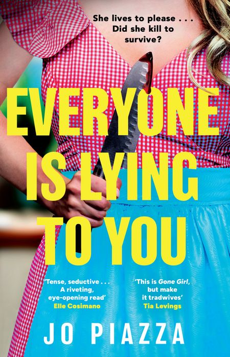 Cover image for Everyone is Lying to You - Jo Piazza