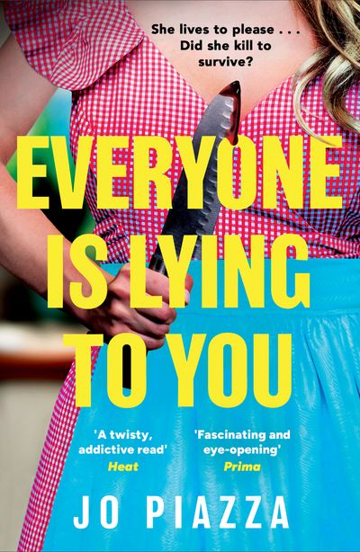 Cover image for Everyone is Lying to You - Jo Piazza