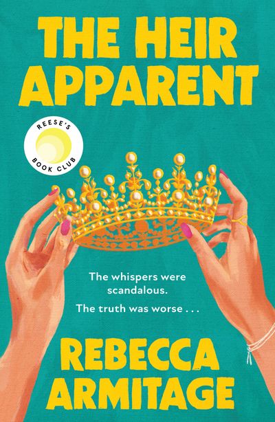 Cover image for The Heir Apparent - Rebecca Armitage