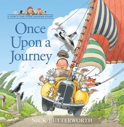 Cover image for Percy the Park Keeper - Once Upon a Journey (Percy the Park Keeper) - Nick Butterworth