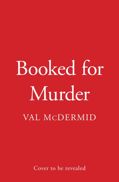Cover image for Lindsay Gordon Crime Series - Booked for Murder (Lindsay Gordon Crime Series, Book 5) - Val McDermid