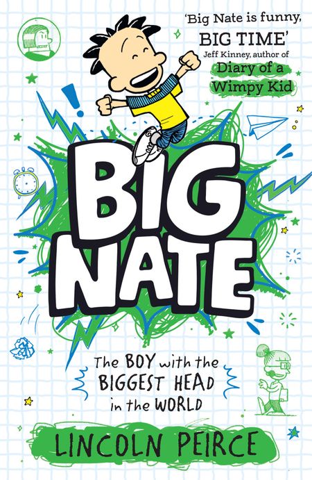 Cover image for Big Nate - The Boy with the Biggest Head in the World (Big Nate, Book 1) - Lincoln Peirce