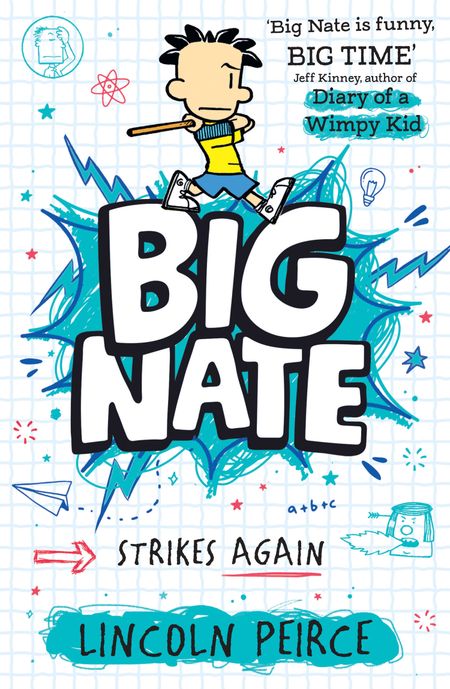 Cover image for Big Nate - Big Nate Strikes Again (Big Nate, Book 2) - Lincoln Peirce