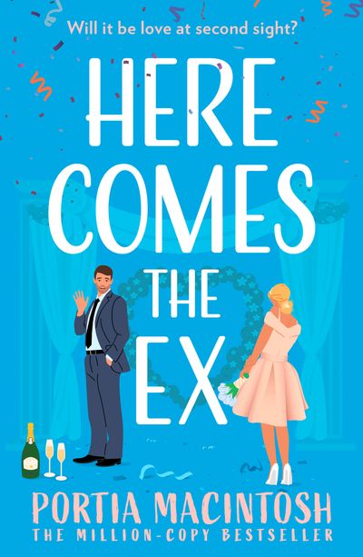 Cover image for Here Comes the Ex - Portia MacIntosh