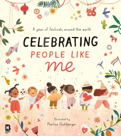 Cover image for Celebrating People Like Me - HarperCollins Children’s Books, Illustrated by Martina Stuhlberger