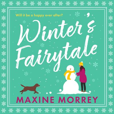 Cover image for Winter's Fairytale: Unabridged edition - Maxine Morrey, Read by Gloria Sanders
