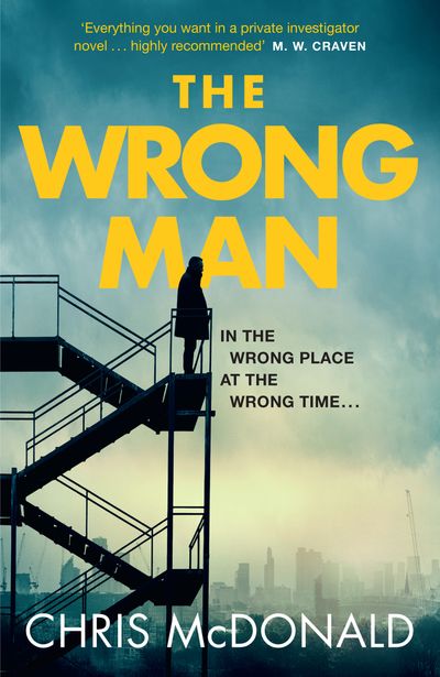 Cover image for Ethan Adler - The Wrong Man: In the wrong place at the wrong time… (Ethan Adler, Book 1) - Chris McDonald