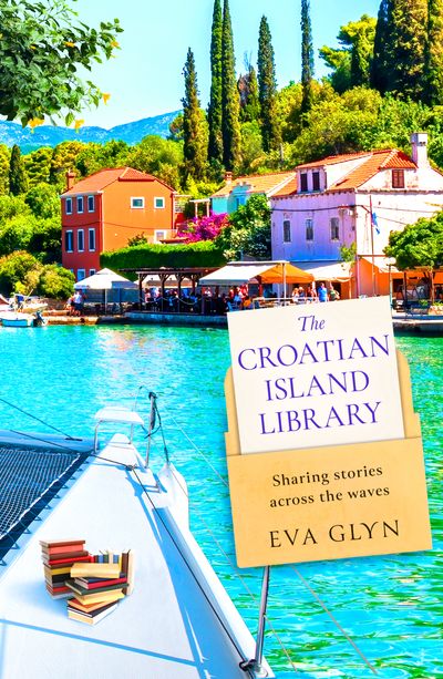 Cover image for Bookish Escapes - The Croatian Island Library (Bookish Escapes) - Eva Glyn