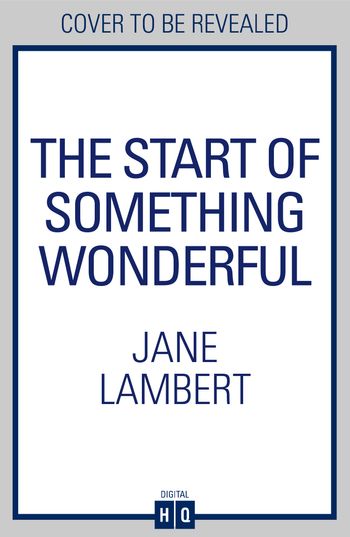 The Start of Something Wonderful - Jane Lambert