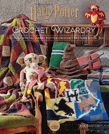 Harry Potter: Crochet Wizardry: The official Harry Potter crochet pattern book - Lee Sartori