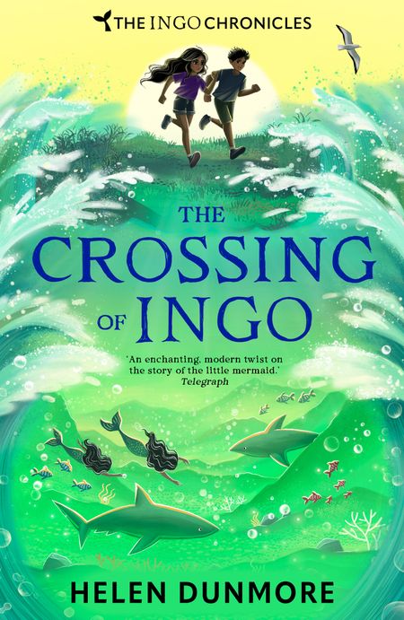 Cover image for The Ingo Chronicles - The Crossing of Ingo (The Ingo Chronicles, Book 4) - Helen Dunmore