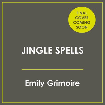  - Emily Grimoire, Reader to be announced