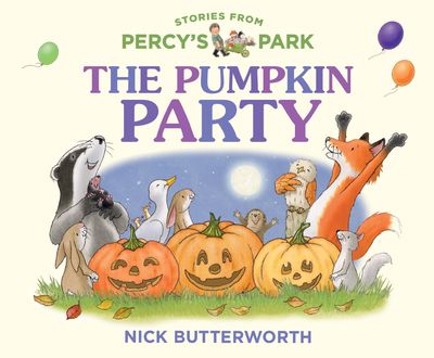 Cover image for Stories from Percy's Park - The Pumpkin Party (Stories from Percy's Park) - Nick Butterworth