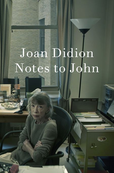 Cover image for Notes to John - Joan Didion