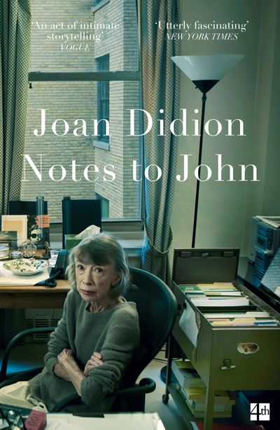 Cover image for Notes to John - Joan Didion