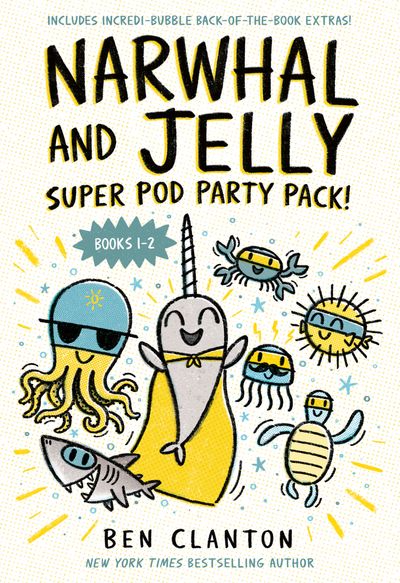 Cover image for Narwhal and Jelly: Super Pod Party Pack! - Ben Clanton