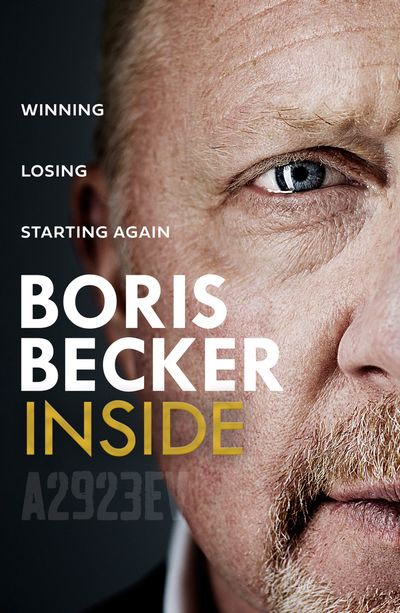 Cover image for Inside: Winning. Losing. Starting again. - Boris Becker