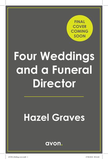 Four Weddings and a Funeral Director - Hazel Graves