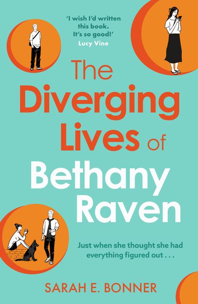 Cover image for The Diverging Lives of Bethany Raven - Sarah E. Bonner