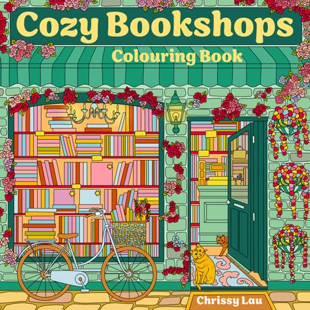 Cover image for Cozy Bookshops: Colouring Book - Illustrated by Chrissy Lau