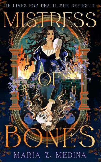 Cover image for Mistress of Bones - Maria Z. Medina
