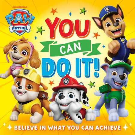 Cover image for PAW Patrol Picture Book: You Can Do It! - PAW Patrol