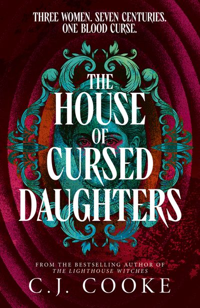 Cover image for The House of Cursed Daughters - C.J. Cooke