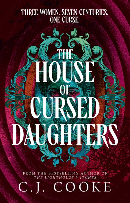 Cover image for The House of Cursed Daughters - C.J. Cooke