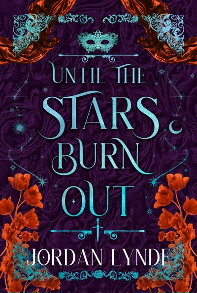 Cover image for Until The Stars Burn Out - Jordan Lynde