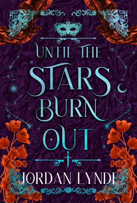 Cover image for Until The Stars Burn Out - Jordan Lynde