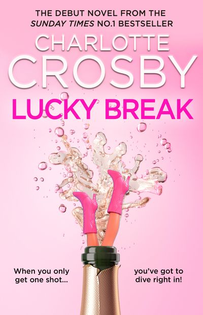 Cover image for Lucky Break - Charlotte Crosby