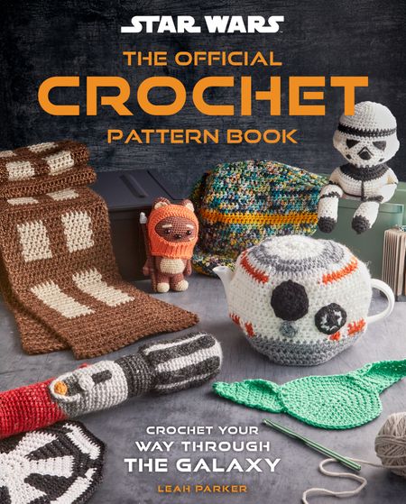 Cover image for Star Wars: Crochet Your Way Across the Galaxy - Leah Parker