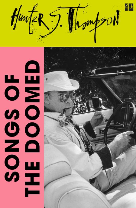 Cover image for Songs of the Doomed - Hunter S. Thompson
