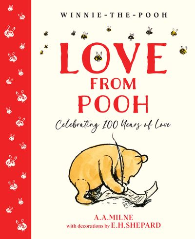 Cover image for Winnie-the-Pooh: Love From Pooh - A. A. Milne, Illustrated by E. H. Shepard