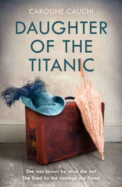 Cover image for Daughter of the Titanic - Caroline Cauchi