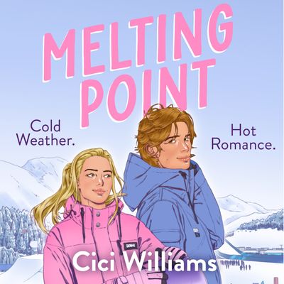 Cover image for Melting Point: Unabridged edition - Cici Williams, Read by Kiki Smith