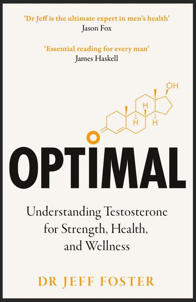 Cover image for Optimal: Understanding testosterone for strength, health and wellness - Dr Jeff Foster