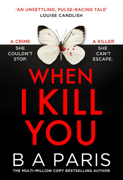 Cover image for When I Kill You - B A Paris