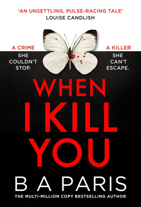 Cover image for When I Kill You - B A Paris