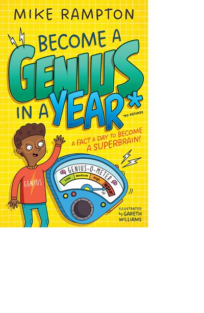 Cover image for Become a Genius in a Year - Mike Rampton, Illustrated by Gareth Williams
