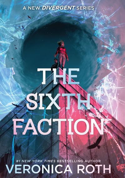 Cover image for The Sixth Faction - Veronica Roth