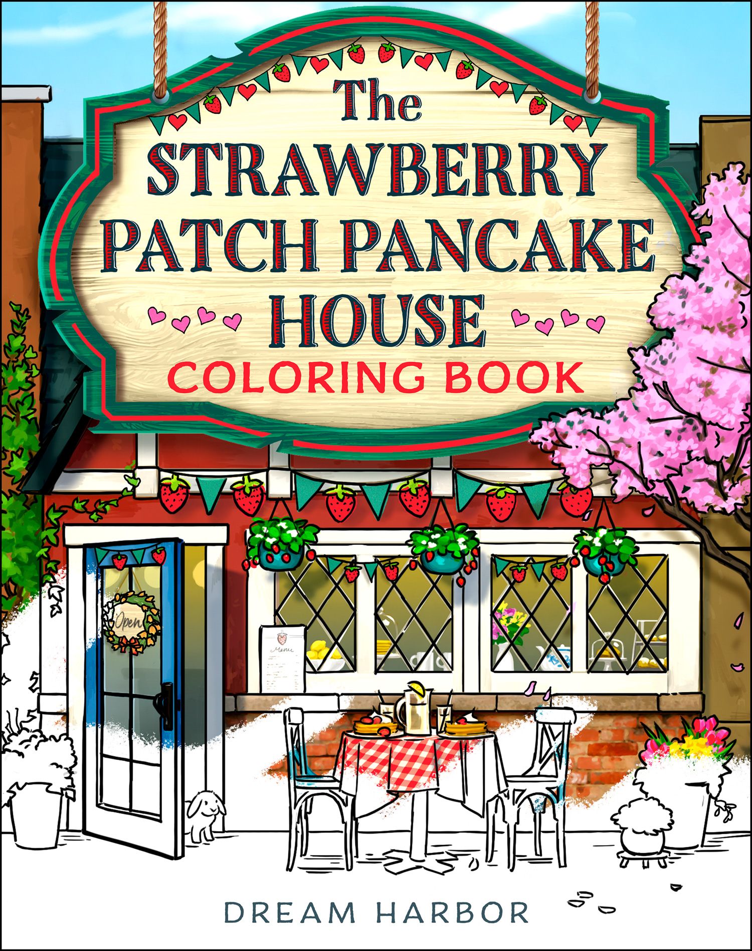 STRAWBERRY PATCH PANCAKE HOUSE COLORING BOOK THE