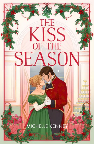 Cover image for Fairfax Sisters - The Kiss of the Season (Fairfax Sisters, Book 4) - Michelle Kenney
